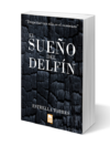 el sueño del delfín libro publicado