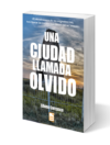 ciudad llamada olvido