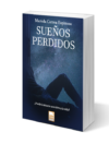 Sueños perdidos - Mariola Correa Espinosa (Físico)