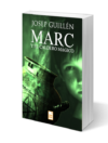 Marc y el caldero mágico - Josep Guillén (Físico)