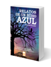 Relatos de un búho azul - Santiago Pescador (Físico)