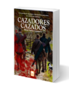 cazadores cazados novela