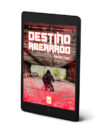 Destino aberrado - Damian Copa (eBook)