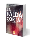 La falda corta - Magdalena Gómez Amores (Físico)