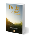 Duda y giro - Luciano Moreno Cerro (Físico)