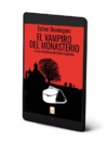 El vampiro del monasterio - Esther Domínguez (eBook)